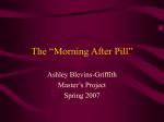 Benefits/pitfalls of the morning after pill