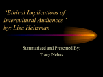 “Ethical Implications of Intercultural Audiences” by: Lisa