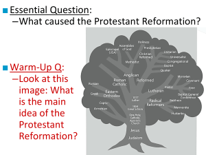 The Protestant Reformation (2011-2012)