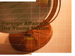 Foreign Affairs in the Young Nation