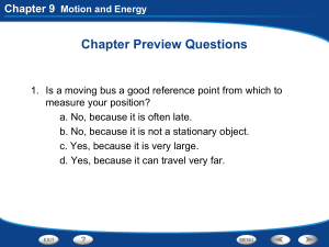Chapter 9 Motion and Energy