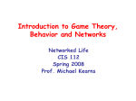 Introduction to Game Theory, Behavior and Networks