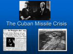 The Cuban Missile Crisis