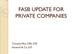 3pm - FASB Update for Private Companies - Tim Pike