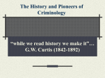 The History and Pioneers of Criminology