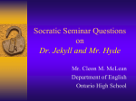 Socratic Seminar Questions on Dr. Jekyll and Mr. Hyde