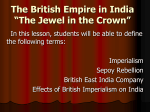 The British Empire in India “The Jewel in the Crown”