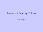 Twentieth Century Culture - AP European History -