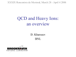 QCD and heavy ions - Rencontres de Moriond