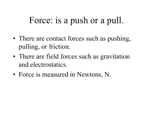 Newtons Laws Practice Probs. 1. Calculate the force that must be