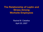 The Relationship of Leptin and Stress Among Worksite Employees