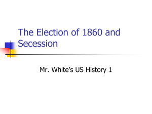The Election of 1860 and Secession, With SMART Response Post