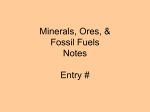 Notes on: Minerals Ores Fossil Fuels