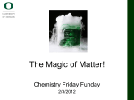The Magic of Matter!