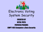 ELECTRONIC VOTING SYSTEMS SECURITY