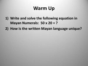 Warm Up Write and solve the following equation in Mayan