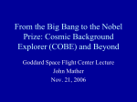 From the Big Bang to the Nobel Prize: Cosmic Background Explorer