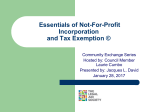 Essentials of Not-For-Profit Incorporation and Tax Exemption ©