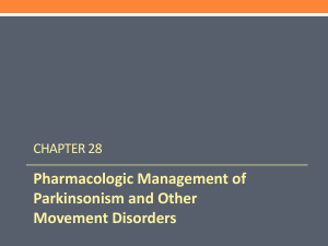10 Pharmacologic Management Of Parkinsonism