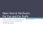 Open Source Hardware, For Fun and For Profit