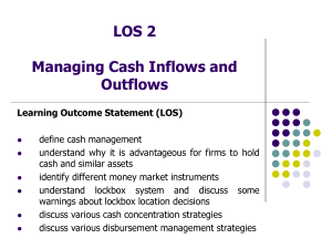 Managing Cash Inflows and Cash Outflows
