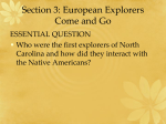 Section 3: European Explorers Come and Go