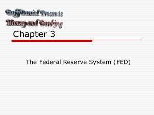 Chapter 3: Federal Reserve System