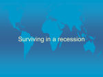 Surviving in a recession