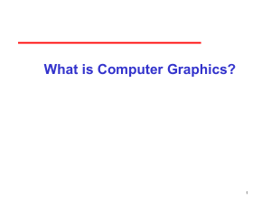 1-01-What is Computer Graphics