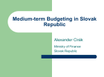 Medium Term Budgeting in Slovak Republic
