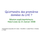 Qu`attendre des premières données du LHC