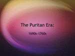 The Puritan Era - dagostinoenglish