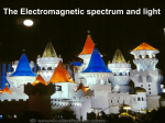 The Electromagnetic spectrum and light