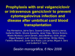 Prophylaxis of CMV infection and disease