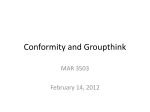 Conformity and Groupthink