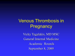 Thrombotic Disease in Pregnancy