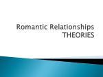 Romantic Relationships THEORIES
