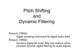 Pitch Shifting and Dynamic Filtering