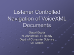 Listener Controlled Navigation of VoiceXML Documents