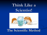 Think Like a Scientist! - Mr. Ernstes` Science Classroom