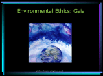 environmental ethics gaia ppt