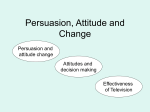 Persuasion, Attitude and Change