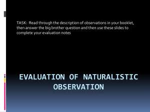 Evaluation of naturalistic observation