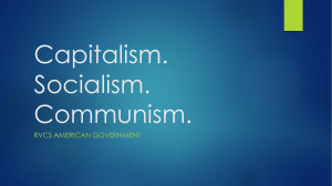 Capitalism. Socialism. Communism.