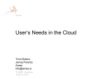 User`s needs in the Clouds