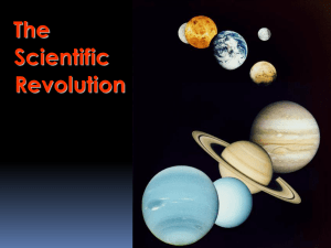 Scientific Revolution - W W W . M R S O B R Y A N . W E E B L Y