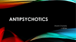 Antipsychotics