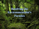Resolving the Environmentalist`s Paradox
