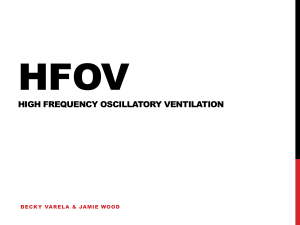 What is HFOV - respiratorytherapyfiles.net