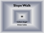 Slope Walk